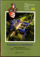 Zapomenuté hrady tvrze a místa 52 - Čachnov a Karlštejn