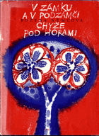 V zámku a v podzámčí - Chyže pod horami