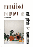 Bylinářská poradna. 3, Příroda léčí revmatismus