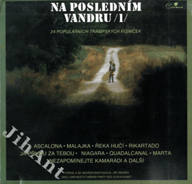 LP - Na posledním vandru 1 - 24 populárních trampských písniček
