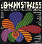 LP - Johann Strauss - Nejmilejší orchestrální skladby - řídí Herbert von Karajan