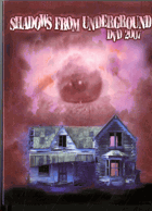 DVD - SHADOWS FROM UNDERGROUND
