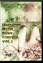 DVD - Hardcore Metal Punk Forever Vol. I