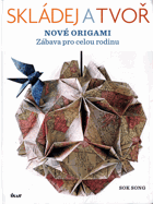 Skládej a tvoř nové origami