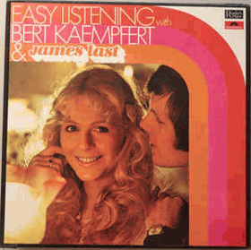 8LP - Bert Kaempfert & James Last – Easy Listening With Bert Kaempert & James Last