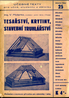 Tesařství, krytiny, stavební truhlářství