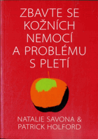 Zbavme se kožních nemocí a problému s pletí