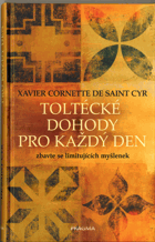 Toltécké dohody pro každý den