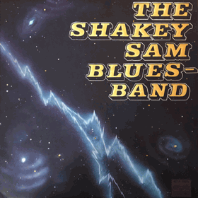 LP - Shakey Sam Blues Band