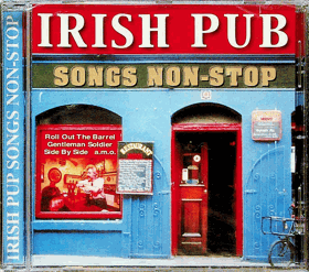 CD - Irish Pub Songs - Nonstop