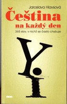 Schůzky s češtinou, aneb, Hezky česky - populárně naučná forma pravidel české gramatiky