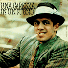 SP - Adriano Celentano  - Una Carezza - In Un Pugno