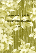 Veselý racionalista. Díl třetí, Léta 1996-98