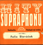 SP - Felix Slováček - Studánečka - Pochopíš mý vrásky