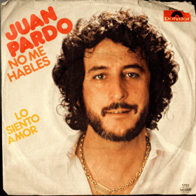 SP - Juan Pardo - No Me Hables...