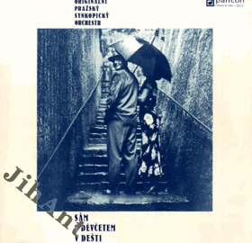 LP - Originální pražský synkopický orchestr - Sám s děvčetem v dešti