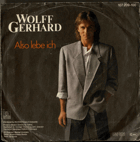 SP - Wolff Gerhard - Also lebe ich