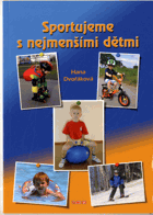 Sportujeme s nejmenšími dětmi