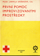 První pomoc improvizovanými prostředky