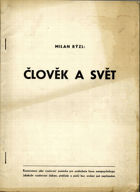 Člověk a svět - Vyučovací pomůcka pro posluchače kursu metapsychologie