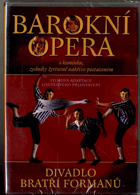 DVD - Barokní opera - Divadlo bratří Formanů - NEROZBALENO !