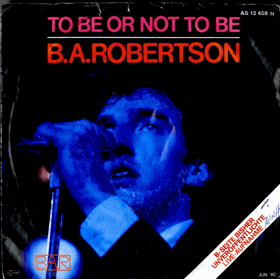 SP - B. A. Robertson - To Be Or Not To Be