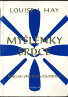 Myšlenky srdce - Poklad vnitřní moudrosti