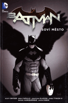 Batman - Soví město