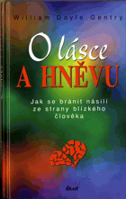 O lásce a hněvu