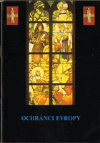 Ochránci Evropy - Jan Pavel II. a svatí Cyril a Metoděj