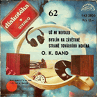 Singl - OK Band - Už mi nevolej....