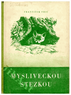 Mysliveckou stezkou - hrst příběhů