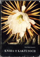 Kniha o kaktusoch - Moderné pestovanie a výber najkrajších kaktusov a ostatnych sukulentov