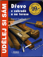 Dřevo v zahradě a na terase