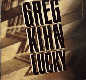 LP - Greg Kihn ‎– Lucky - Maxi-Single