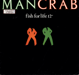 LP - Mancrab ‎– Fish For Life - Maxi-Single