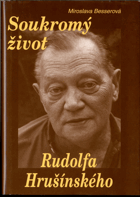 Soukromý život Rudolfa Hrušínského
