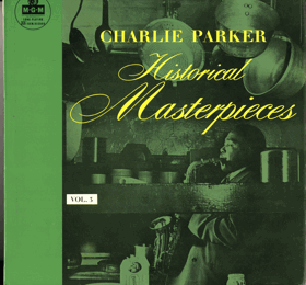 LP - Charlie Parker – Historical Masterpieces Vol. 3