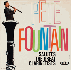 LP - Pete Fountain ‎– Pete Fountain Salutes The Great Clarinetists