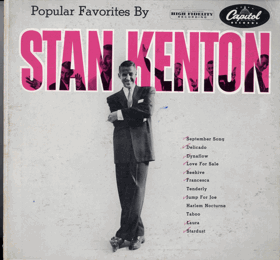 LP - Stan Kenton ‎– Popular Favorites By Stan Kenton