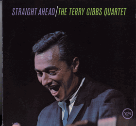 LP - Terry Gibbs Quartet ‎– Straight Ahead