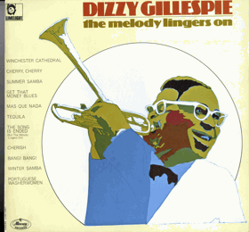 LP - Dizzy Gillespie – The Melody Lingers On