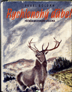 Rychlonohý ďábel - Příběh brdského jelena