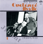 2LP - To bylo Osvobozené divadlo 1 , 1928 -1933