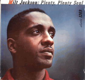 LP - Milt Jackson ‎– Plenty, Plenty Soul