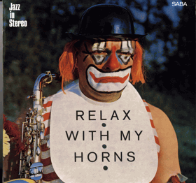LP - Hans Koller ‎– Relax With My Horns