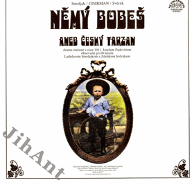 LP - Němý Bobeš aneb český Tarzan