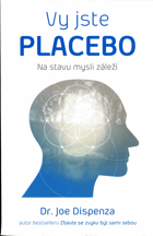 Vy jste Placebo