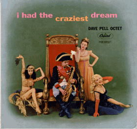 LP - Dave Pell Octet – I Had The Craziest Dream