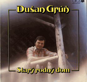 LP - Dušan Grúň - Starý padný dom